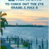 11 Reasons You’ve Got to See the ZTE Grand X Max 2 Phone