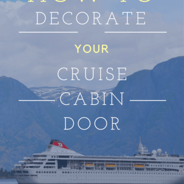 The first time many people find out about decorating your cruise cabin door on a cruise ship is when they are on their first cruise.