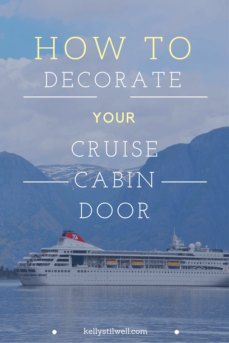 Cruise Ship Door Decorations Ideas - Food Fun & Faraway Places