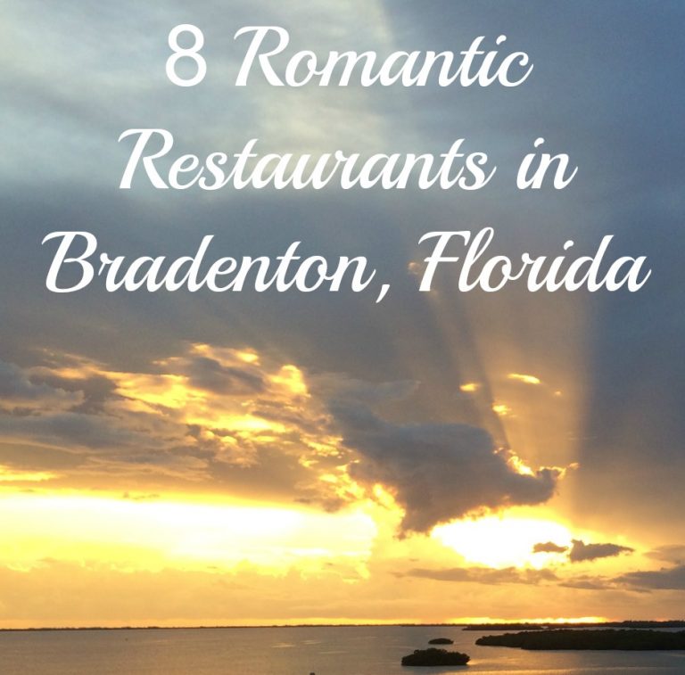 8 Romantic Restaurants in Bradenton, Florida Food Fun & Faraway Places