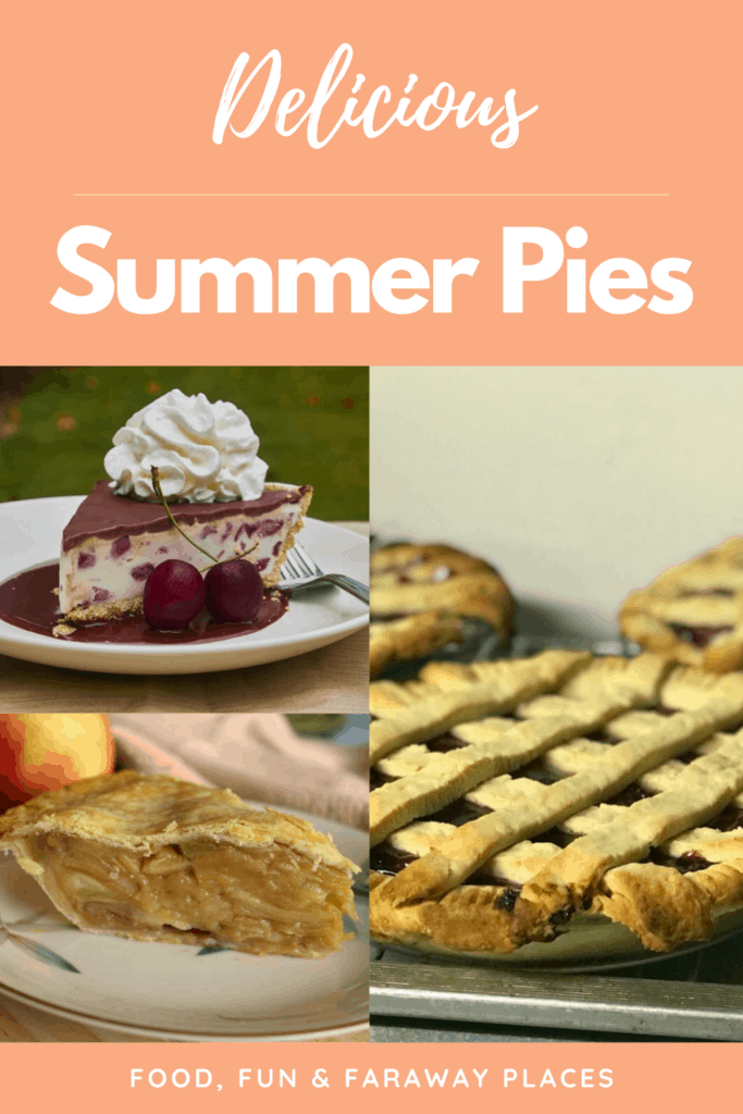 Delicious Summer Pie Recipes Food Fun And Faraway Places 6375