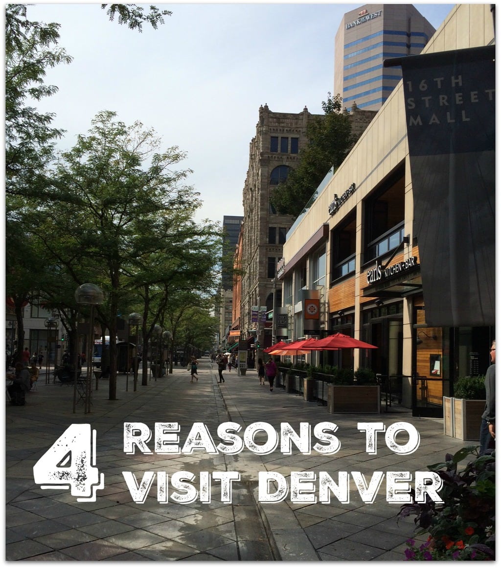 If you haven't been to Denver, you are really missing out!