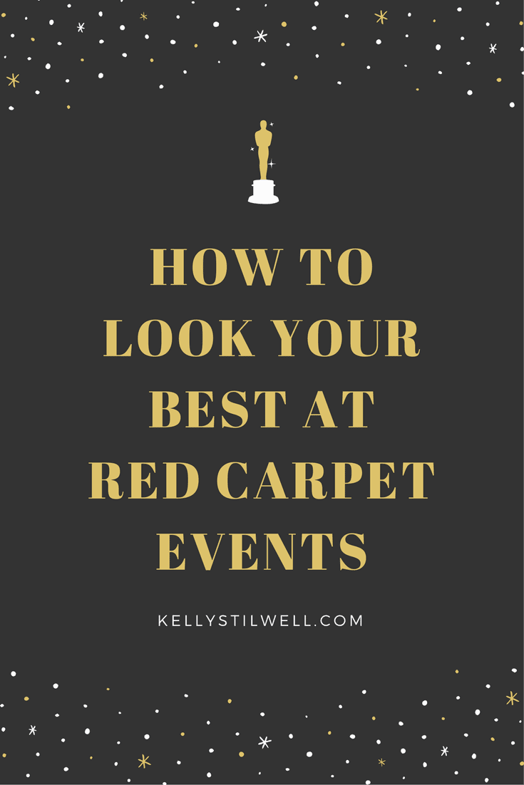 How to Look your Best at Red Carpet Events Food Fun & Faraway Places