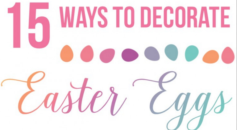 15 of the Best Ideas for Easter Egg Decorating