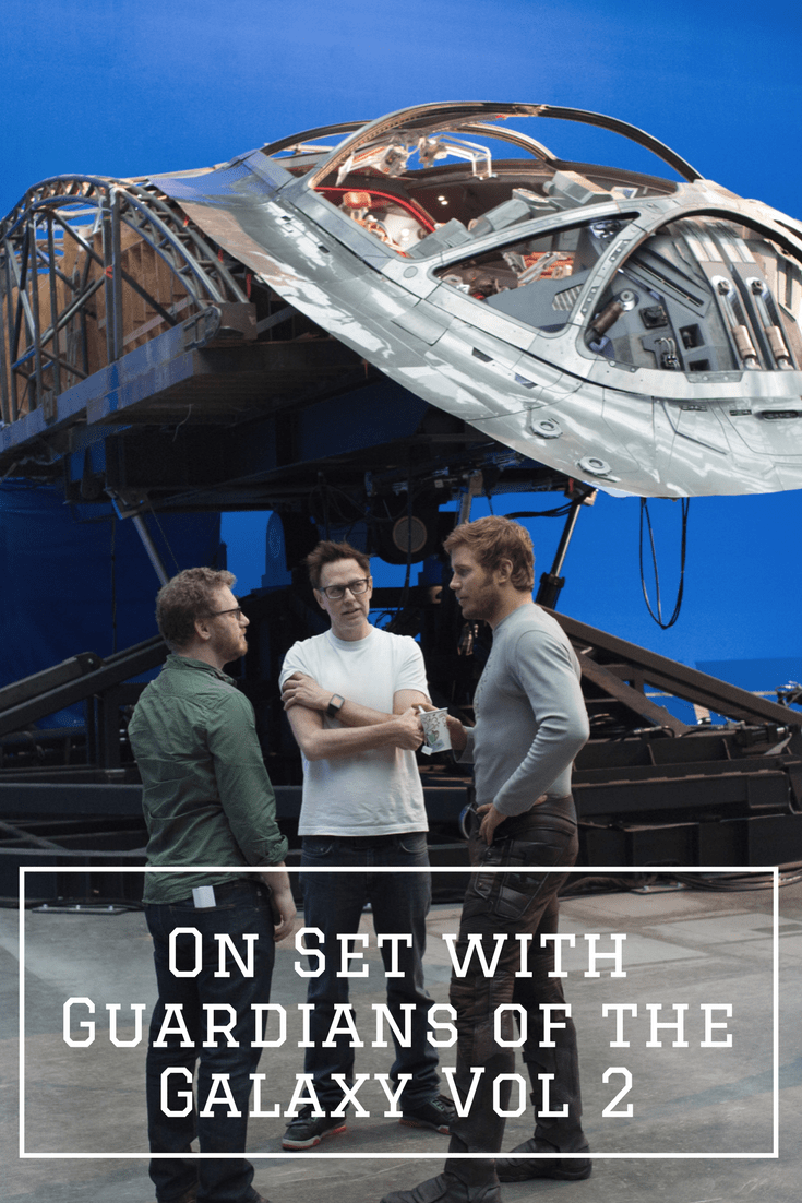 On Set and Behind the Scenes with James Gunn, Director, Guardians of the Galaxy Vol 2