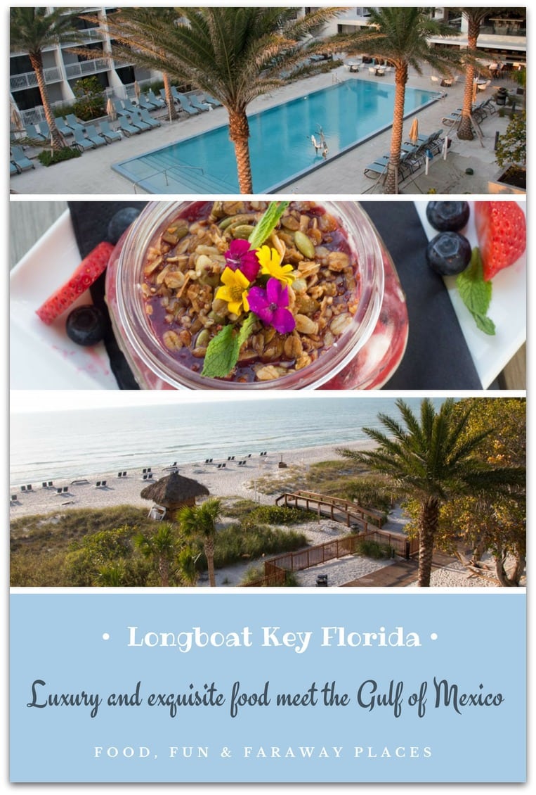 Longboat Key Resort Offers Luxury on the Gulf of Mexico - Food Fun
