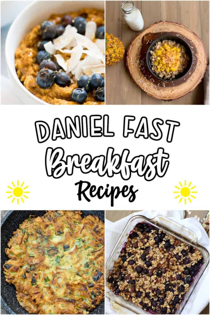 19 Best Daniel Fast Breakfast Recipes - Food Fun & Faraway Places