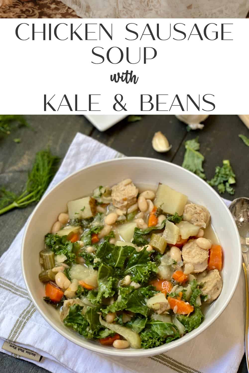 Chicken Sausage Kale White Bean Soup Food Fun & Faraway Places