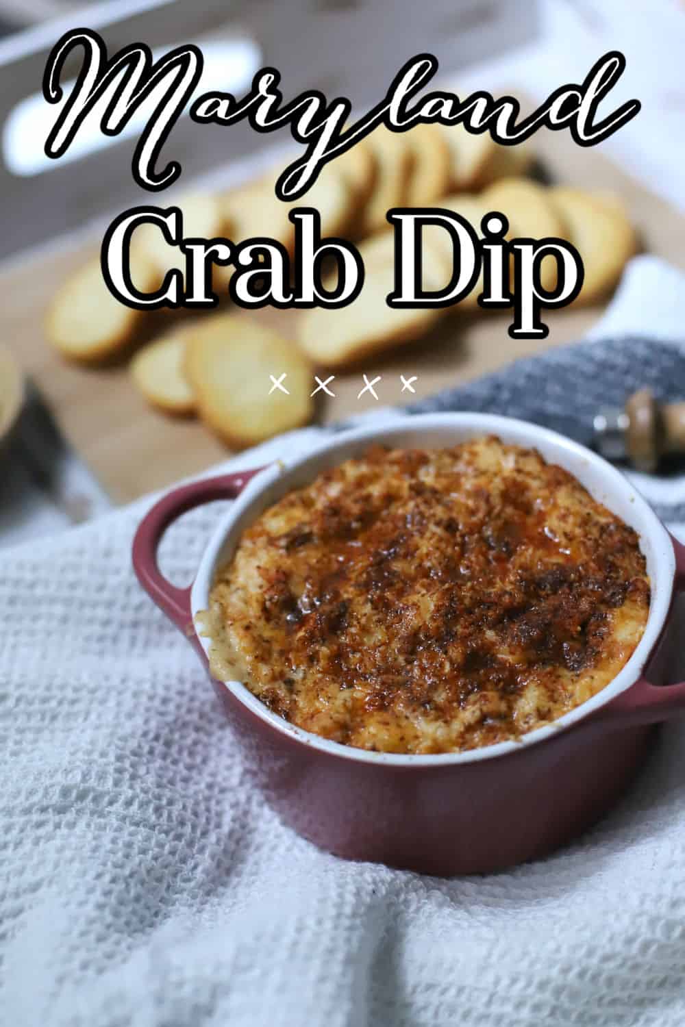 Best Maryland Crab Dip Recipe - Food Fun & Faraway Places