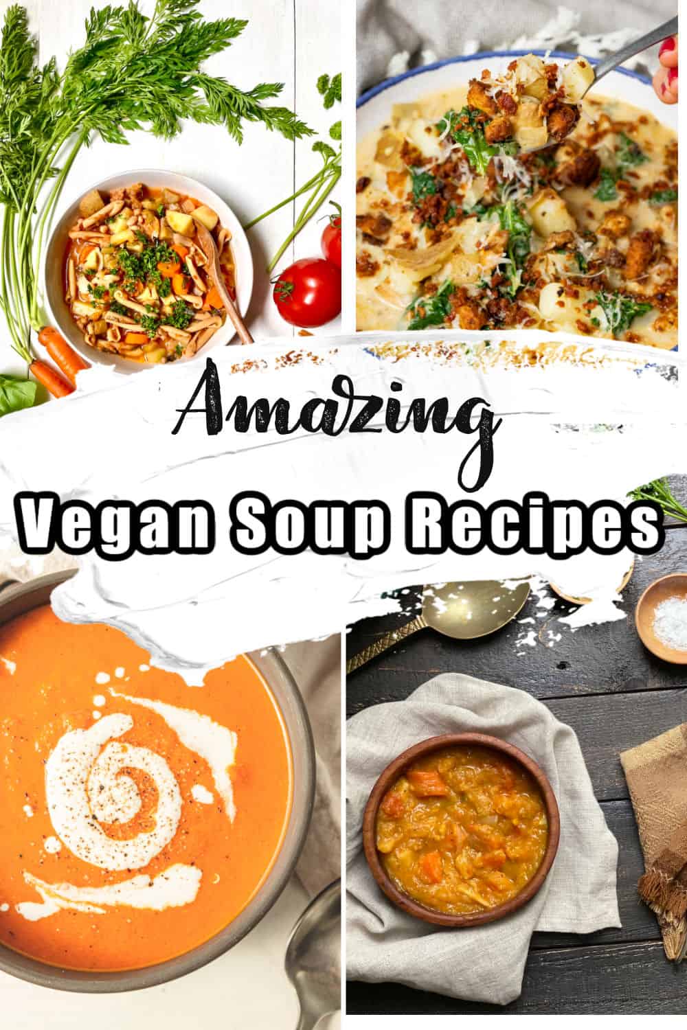 Best Vegan Soup Recipes - Food Fun & Faraway Places