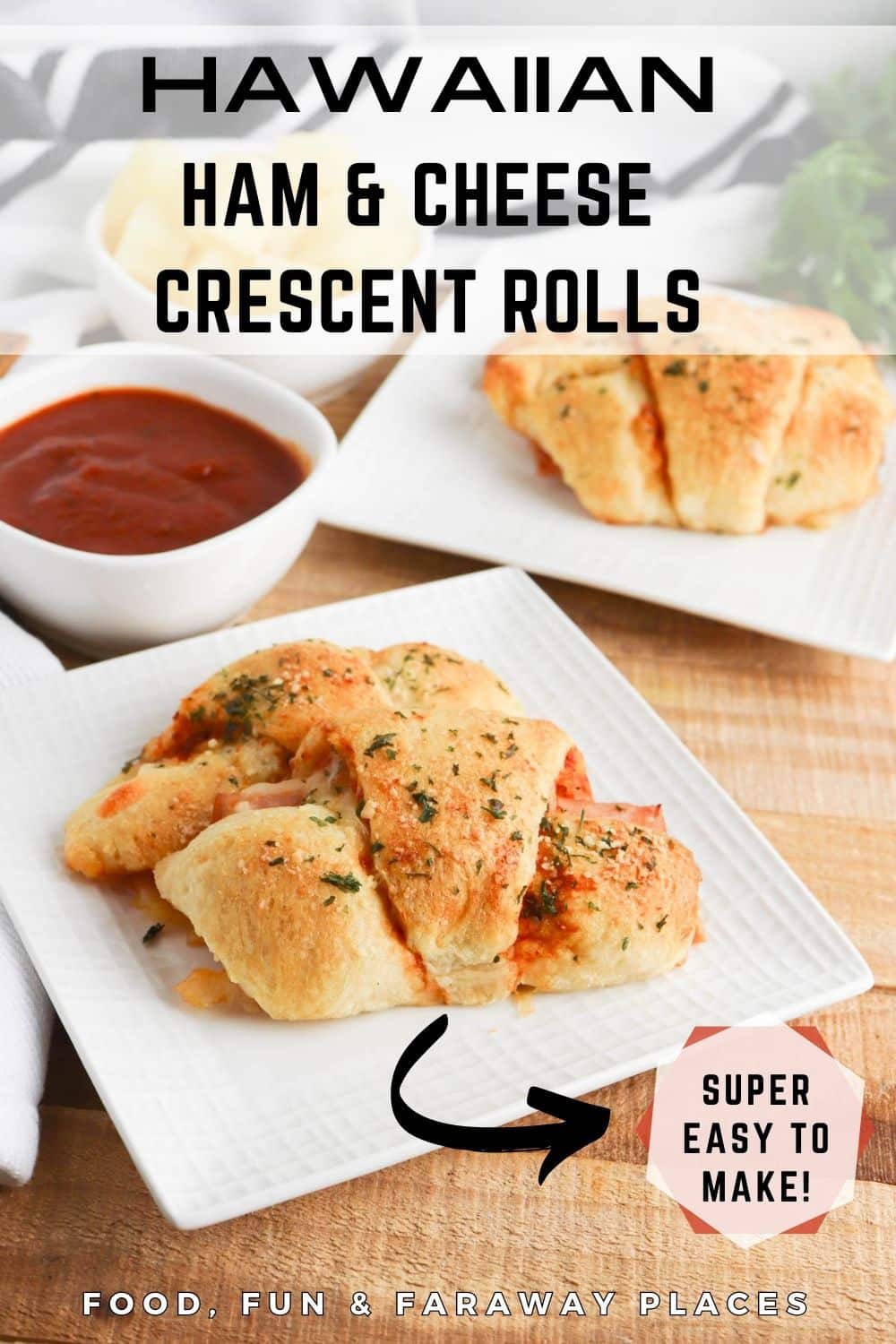 Ham and Cheese Crescent Rolls Recipe - Food Fun & Faraway Places