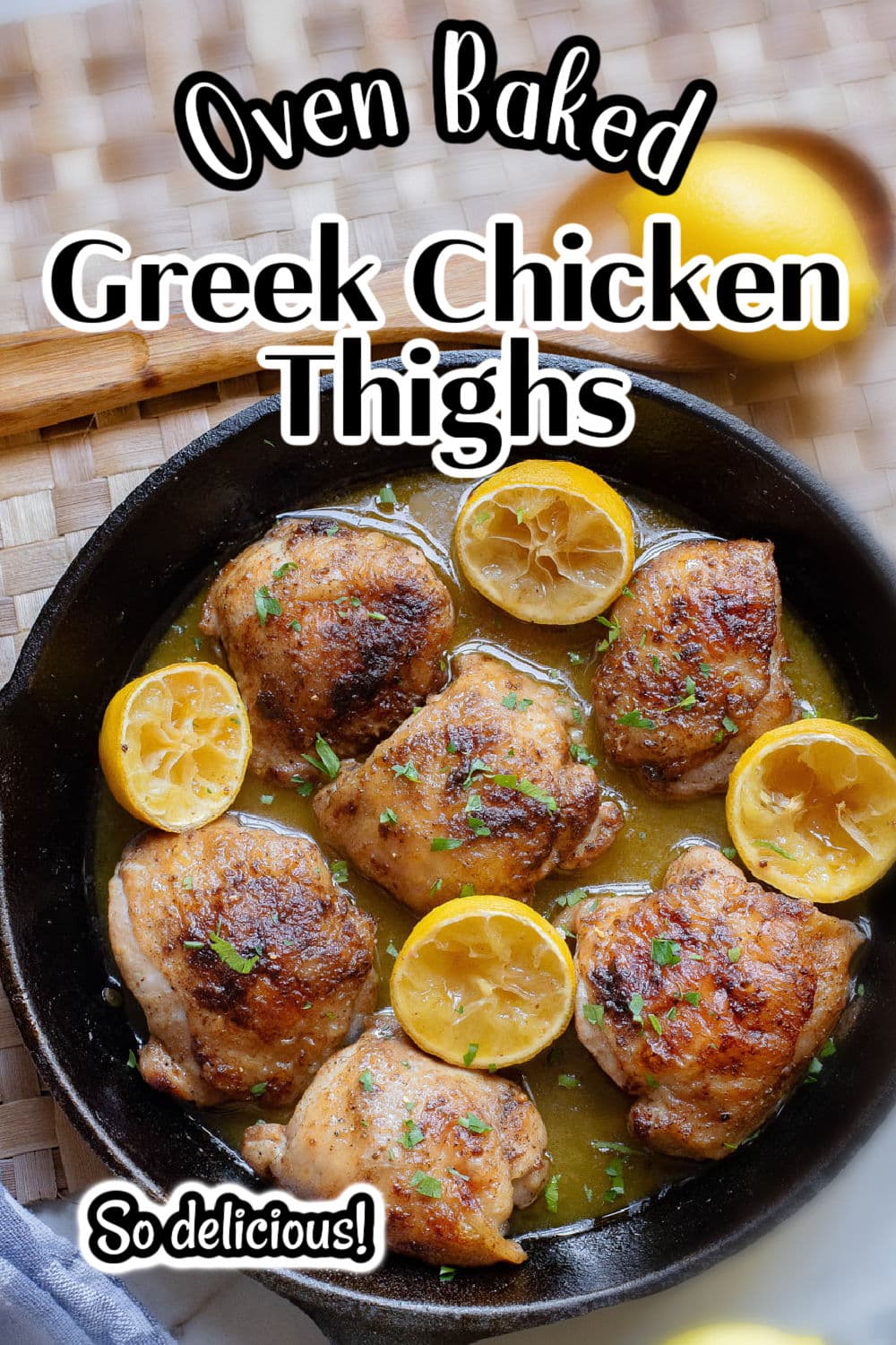 Oven Baked Greek Chicken Thighs Food Fun & Faraway Places