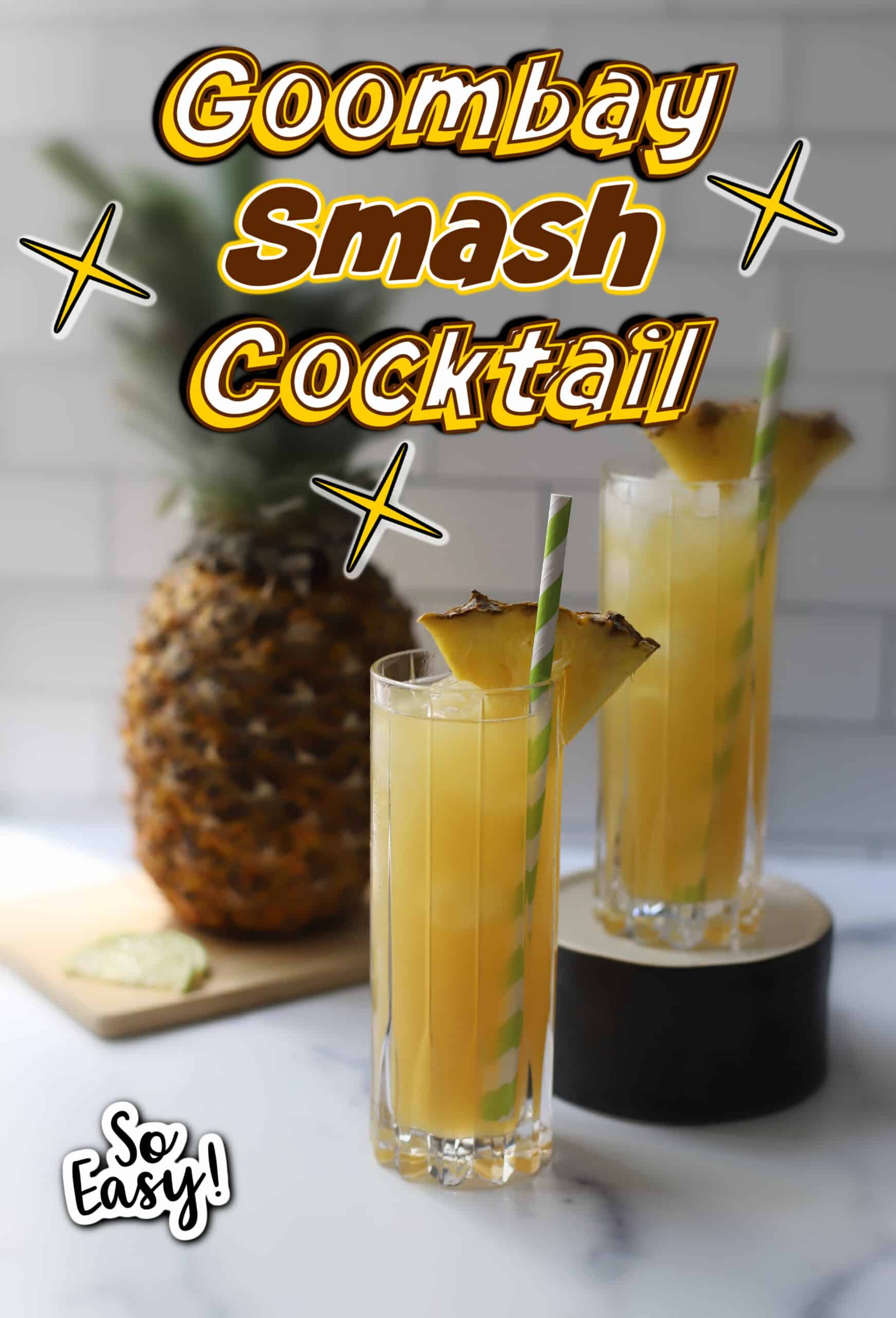 Cocktails with pineapple wedges and pineapple in background with writing overlay.