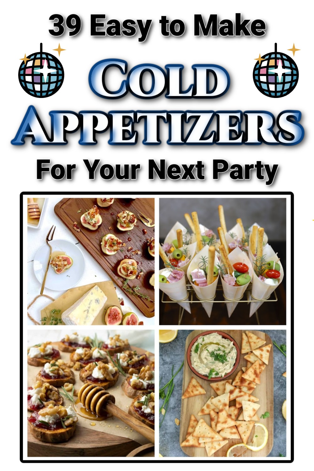 Cold Appetizers for a Party - Food Fun & Faraway Places