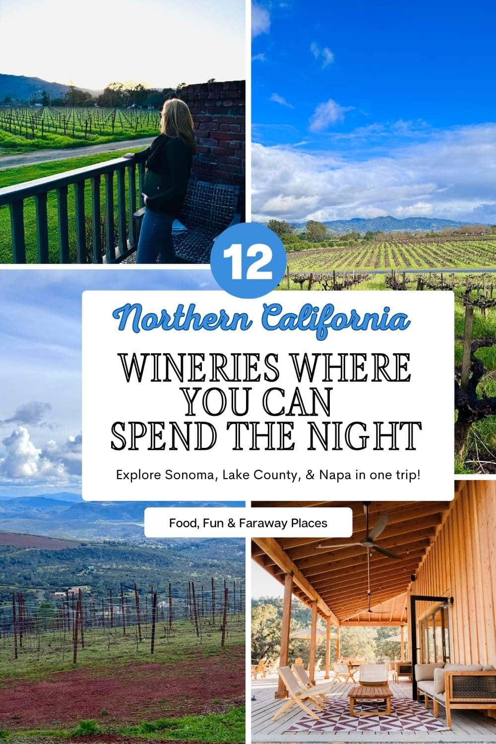 Northern California Wineries with Lodging - Food Fun & Faraway Places