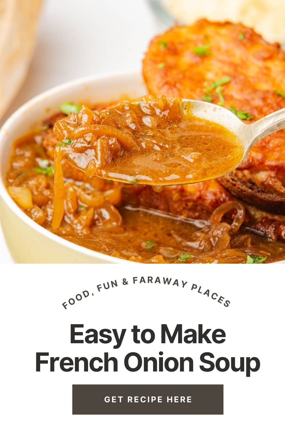 Easy French Onion Soup Recipe - Food Fun & Faraway Places
