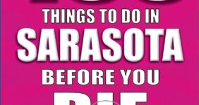 Pink book cover with title of 100 Things to Do in Sarasota Before You Die by Kelly Stilwell.